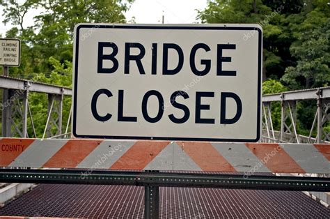 the bridge is closed